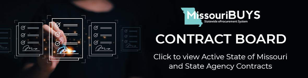Contract Board - Click to view Active State of Missouri and State Agency Contracts