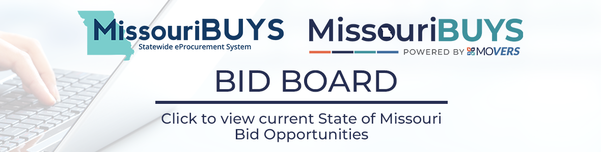 Click here to view the MissouriBUYS Bid Board